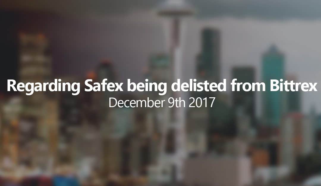 Safex being delisted from Bittrex