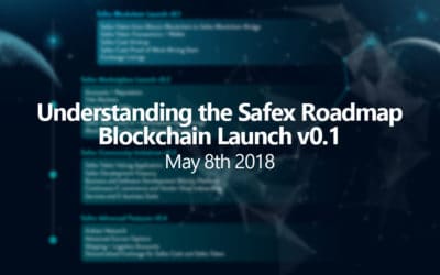 Understanding the Safex Roadmap – Blockchain Launch v0.1
